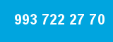 993 722 27 70